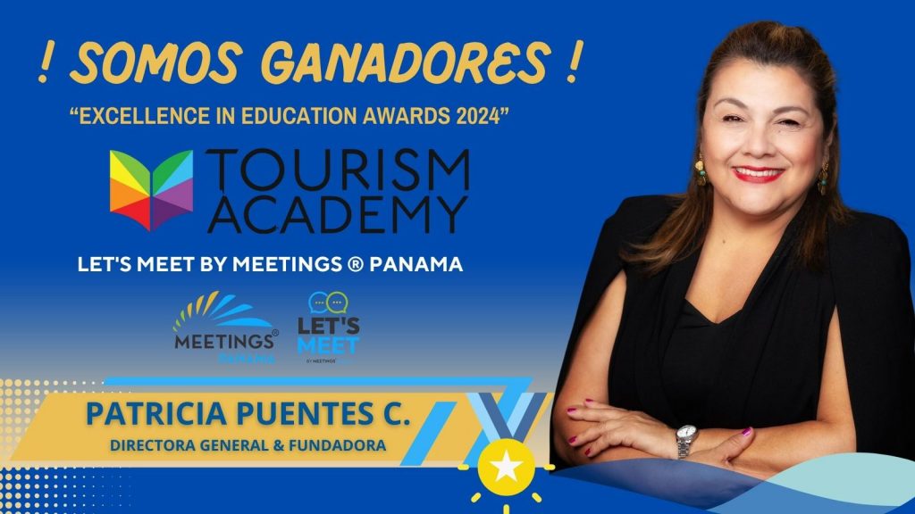 Panamá Brilla con el Premio a la Excelencia en Educación 2024 Por Tourism Academy