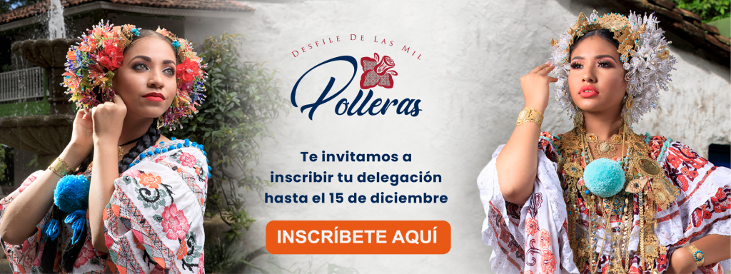 Inscripciones abiertas para el Desfile de las Mil Polleras